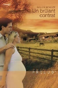 Un brûlant contrat - Dallas Schulze