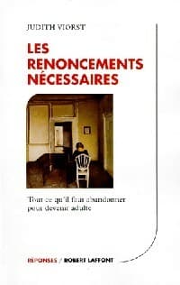 Les renoncements nécessaires - Judith Viorst