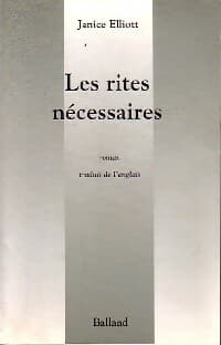 Les rites nécessaires - Janice Elliott