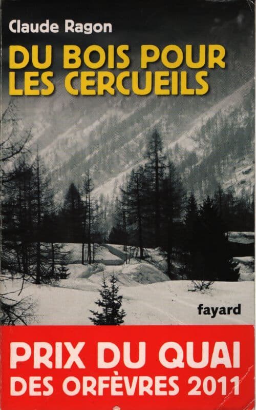 Du bois pour les cercueils - Claude Ragon