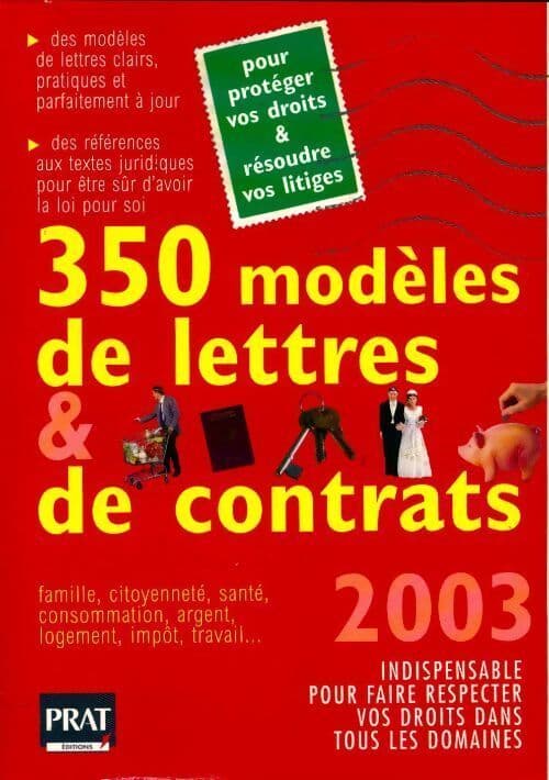 350 modèles de lettres et de contrats 2003 - Patricia Gendrey